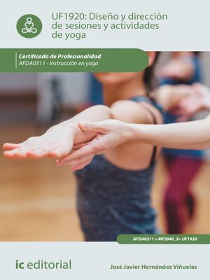 cover image of Diseño y dirección de sesiones y actividades de yoga. AFDA0311